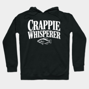 Crappie Whisperer Hoodie