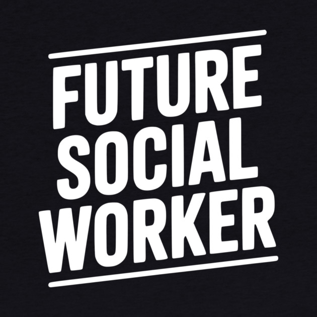 Future Social Worker by Frank Ring
