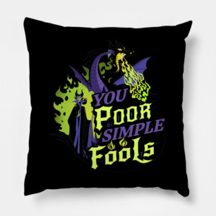 You Poor Simple Fools Maleficent Evil Queen Dragon Style Pillow