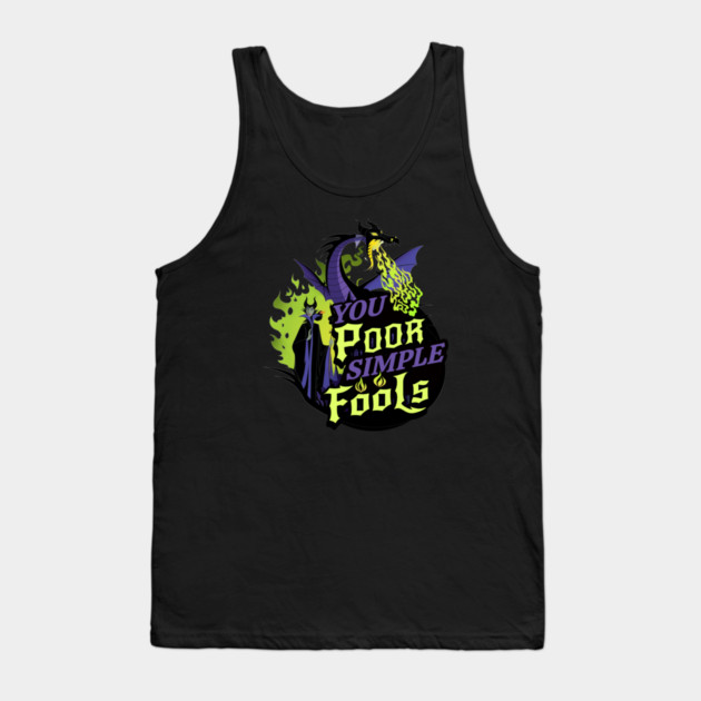You Poor Simple Fools Maleficent Evil Queen Dragon Style Tank Top by Joaddo