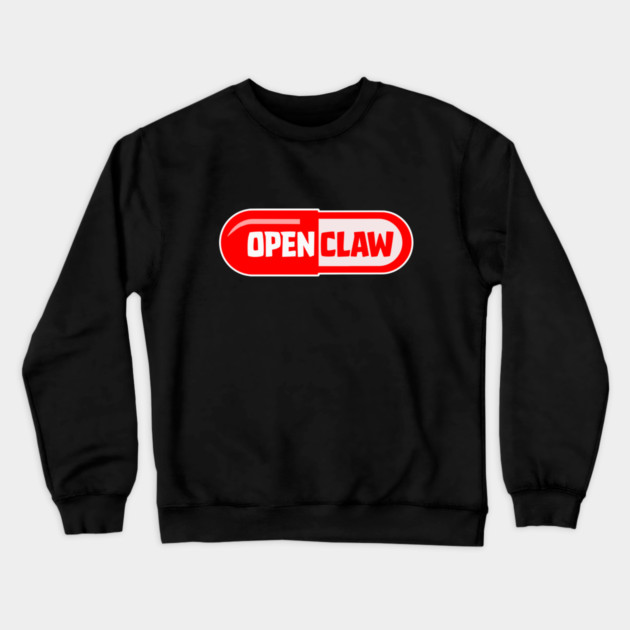 OpenClaw Pilled Crewneck Sweatshirt by Claw Tees