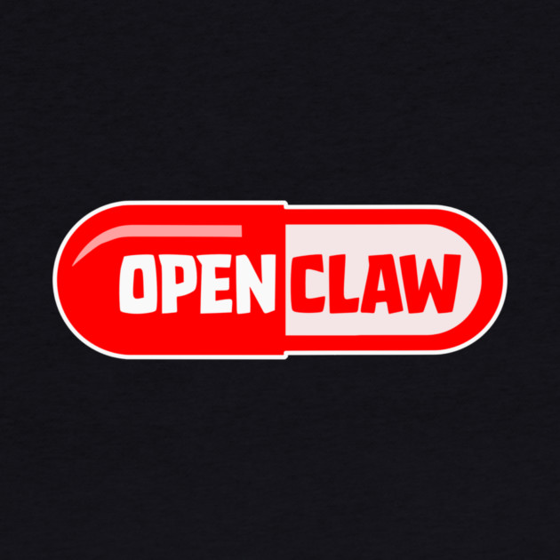 OpenClaw Pilled by Claw Tees