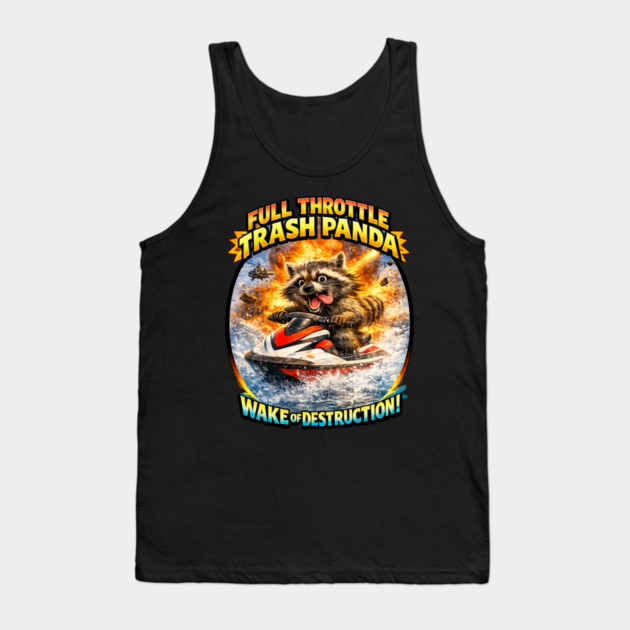 FullThrottle Trash Panda Tank Top by CrazyGirl