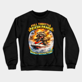 FullThrottle Trash Panda Crewneck Sweatshirt