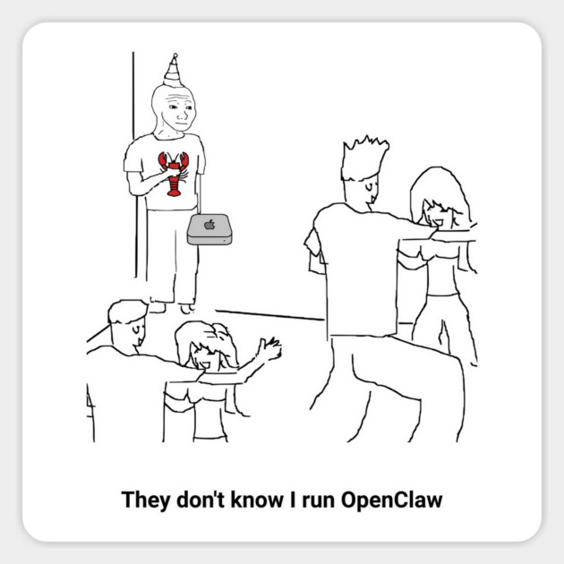 They Dion't Know I Run OpenClaw Magnet by Claw Tees