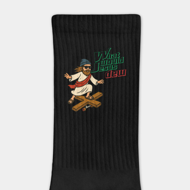 What Would Jesus Dew by Low Life Shirts