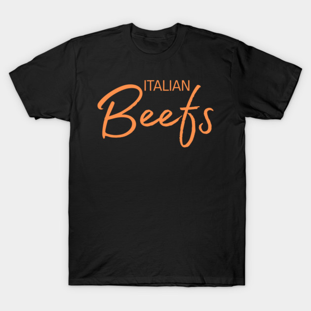 Italian Beefs T-Shirt by Low Life Shirts