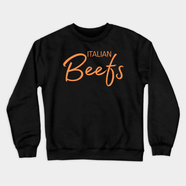 Italian Beefs Crewneck Sweatshirt by Low Life Shirts