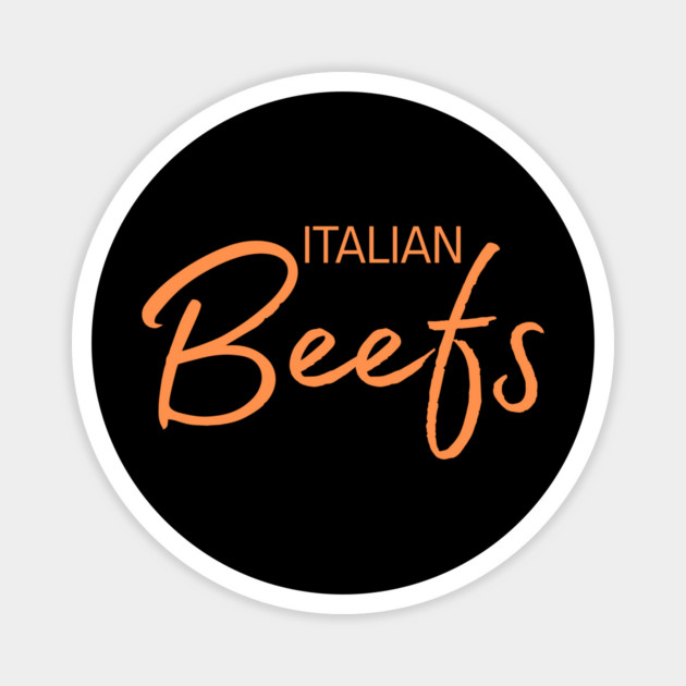 Italian Beefs Magnet by Low Life Shirts