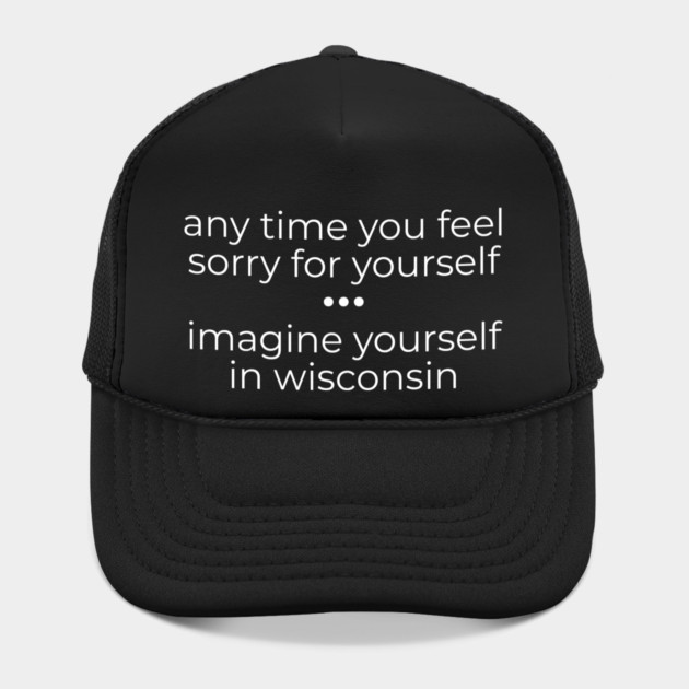 Anytime you feel Sorry by Low Life Shirts