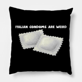 italian condoms Pillow