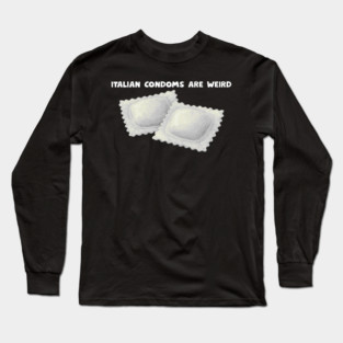 italian condoms Long Sleeve T-Shirt