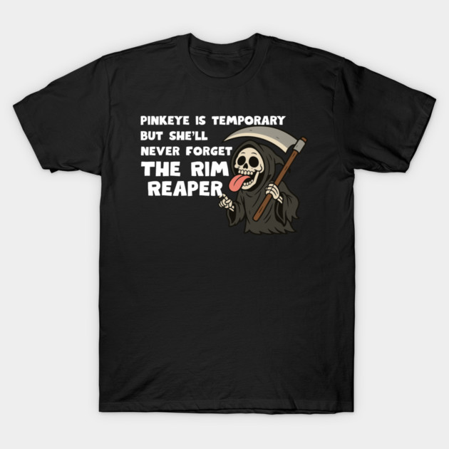 Rim Reaper T-Shirt by Low Life Shirts