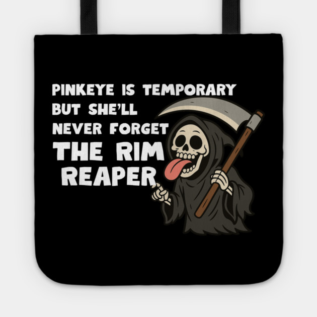 Rim Reaper Tote by Low Life Shirts