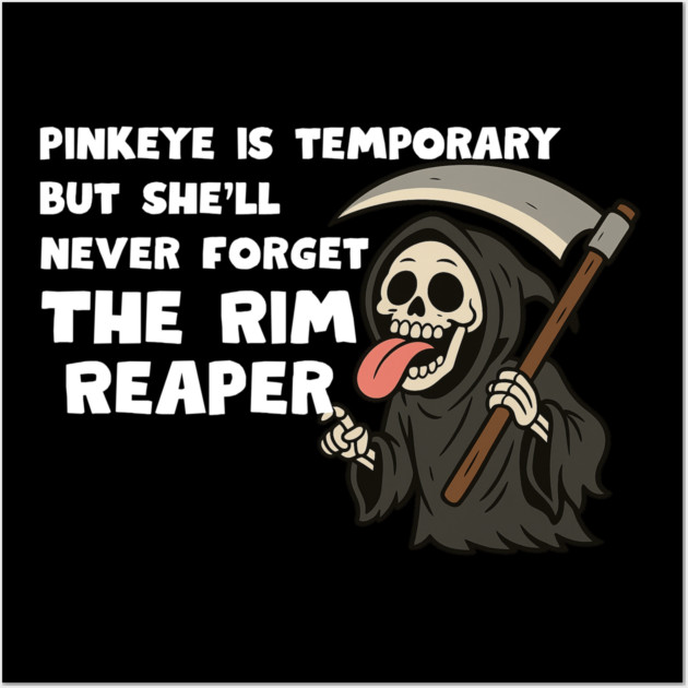 Rim Reaper Wall Art by Low Life Shirts