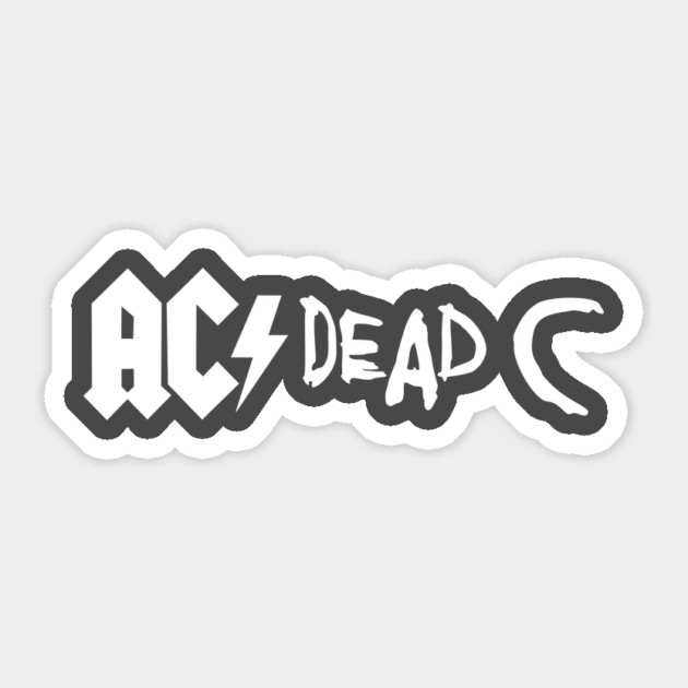 AC / Dead C parody T-Shirt (light ink) Sticker by jonsolomon
