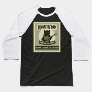 REALEST CAT DAD Baseball T-Shirt