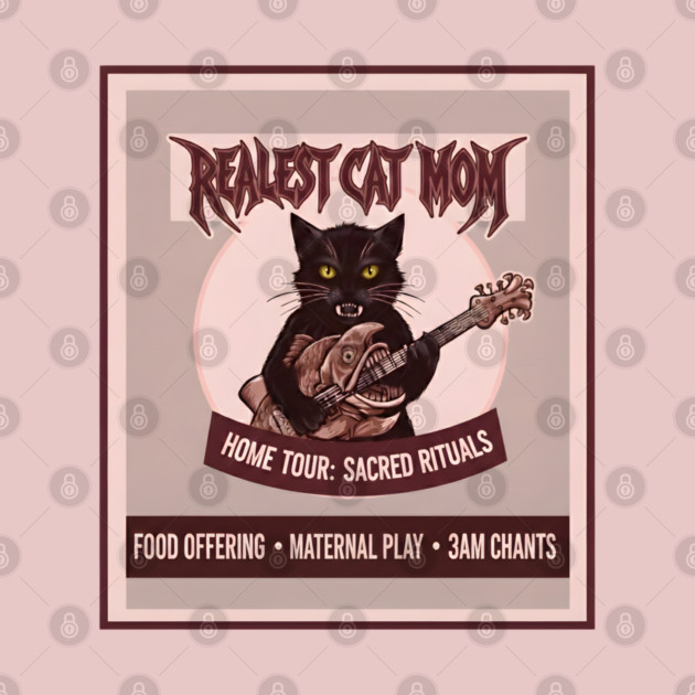 REALEST CAT MOM by Cataura