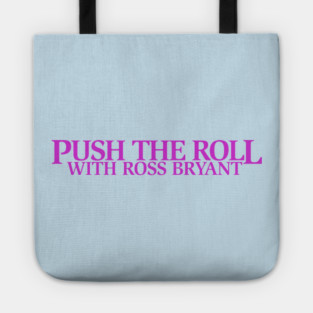 Push the Roll with Ross Bryant - Purple Logo Edition Tote