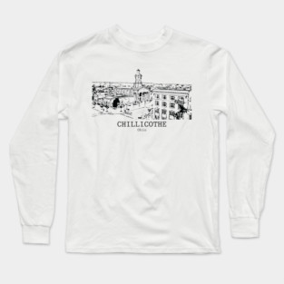 Chillicothe - Ohio Long Sleeve T-Shirt