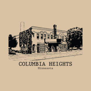 Columbia Heights - Minnesota T-Shirt