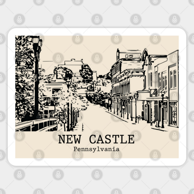 New Castle - Pennsylvania Sticker by Lakeric