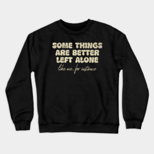 The Social Distancing Specialist Crewneck Sweatshirt