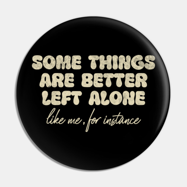 The Social Distancing Specialist Pin by Designed By Marty