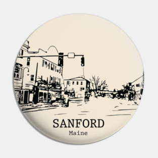 Sanford - Maine Pin