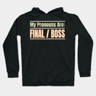 Funny Pronoun deisgn Hoodie