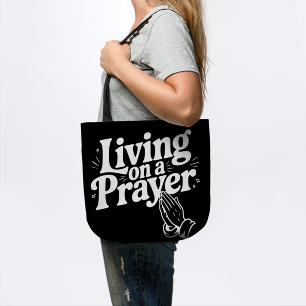 Living on a Prayer by Frank Ring