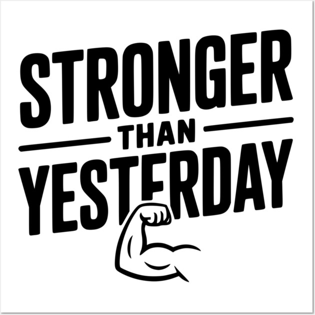 Stronger than Yesterday Wall Art by Frank Ring
