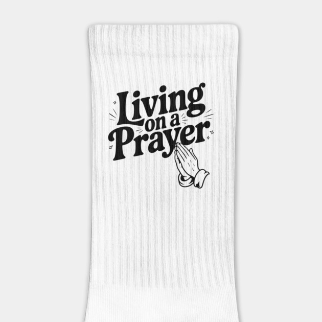 Living on a Prayer by Frank Ring