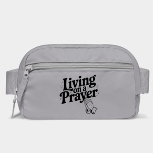 Living on a Prayer Bag