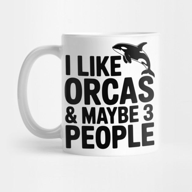 I Like Orcas & Maybe 3 People by Frank Ring