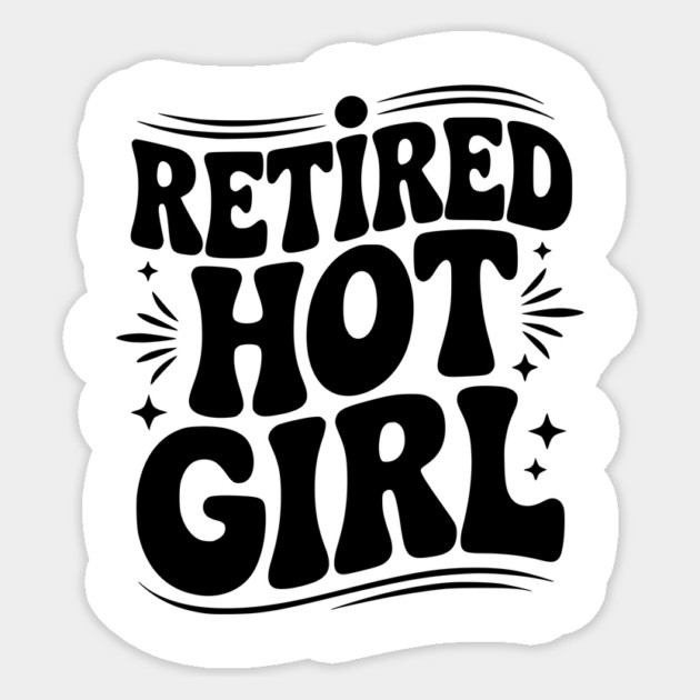 Retired Hot Girl Sticker by Frank Ring