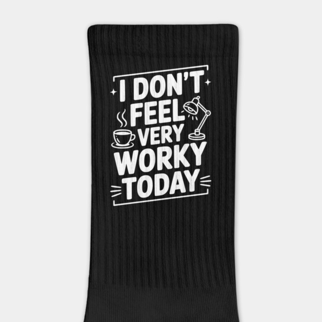 I Don't Feel Very Worky Today by Frank Ring