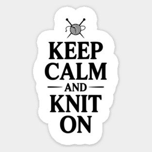 Keep Calm and Knit On Magnet