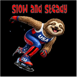 Slow and Steady Posters and Art