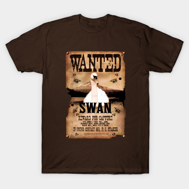 The most wanted Swan in Sandford - Hot Fuzz - T-Shirt | TeePublic