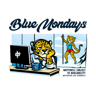 BLUE MONDAYS T-Shirt