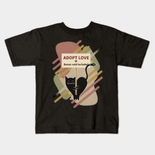 ADOPT LOVE, BONUS VOID INCLUDED. Kids T-Shirt