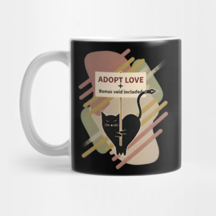 ADOPT LOVE, BONUS VOID INCLUDED. Mug