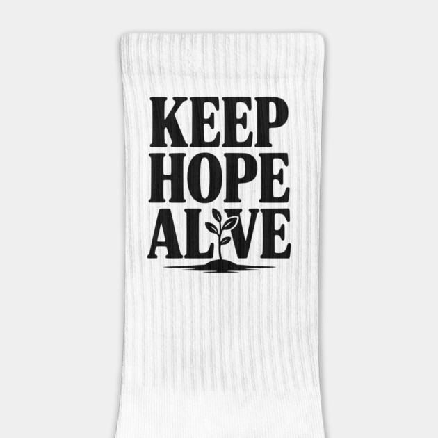 Keep Hope Alive by Frank Ring
