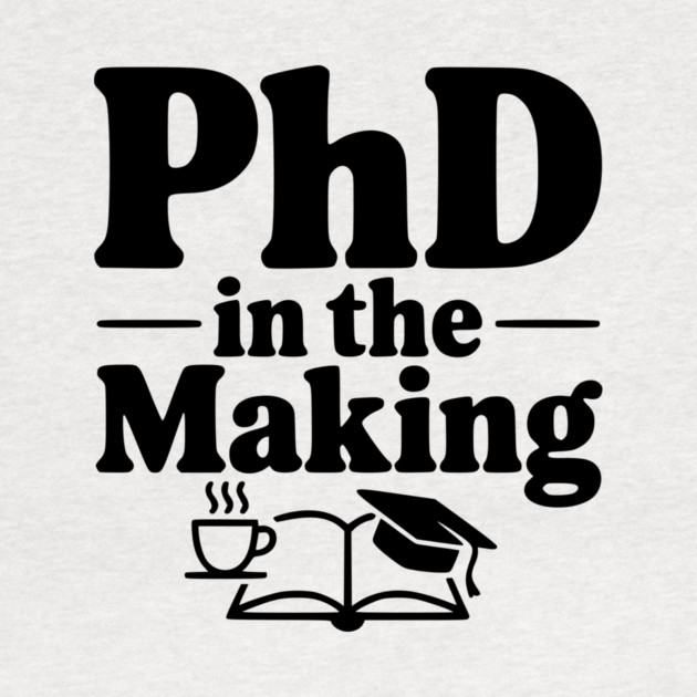 PhD in the Making by Frank Ring