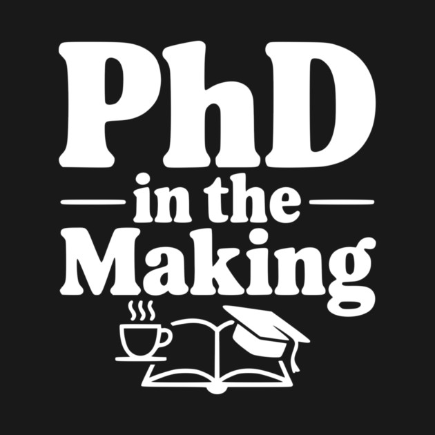 PhD in the Making by Frank Ring