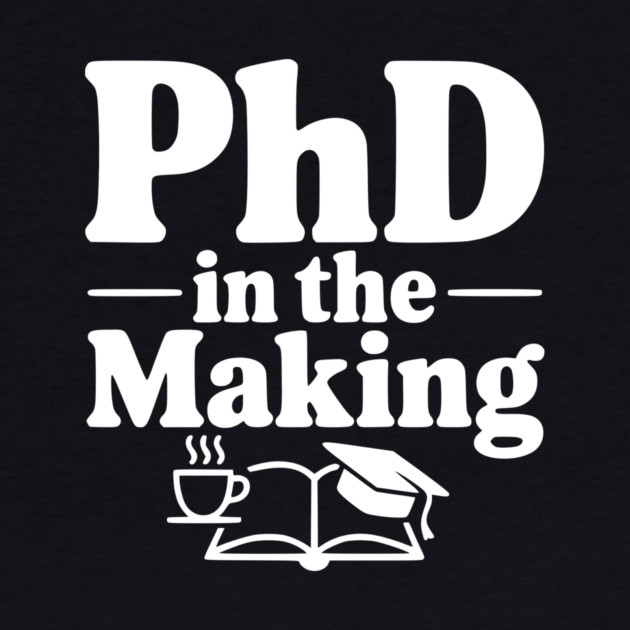 PhD in the Making by Frank Ring
