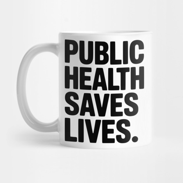 Public Health Saves Lives by Frank Ring