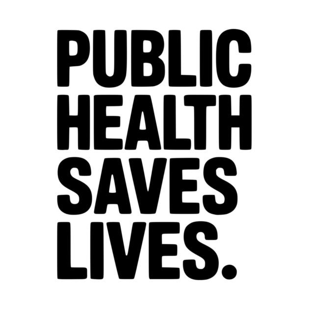Public Health Saves Lives by Frank Ring