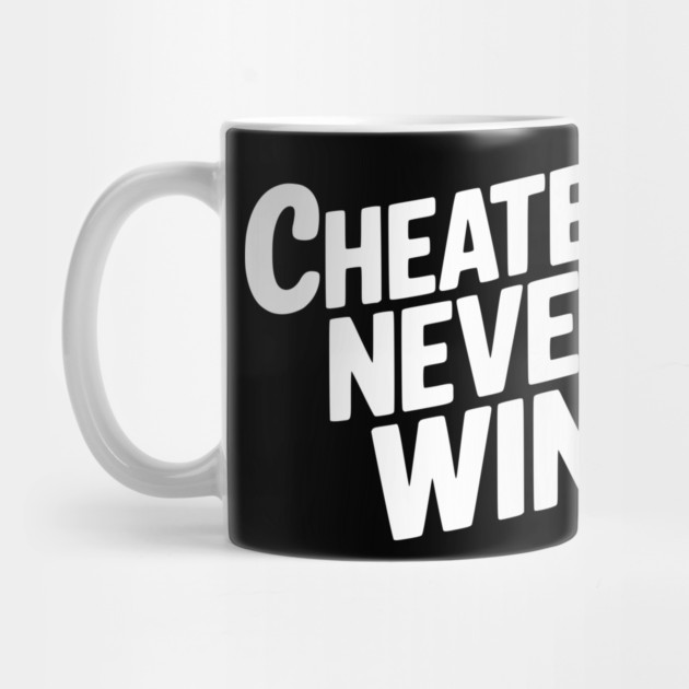Cheaters Never Win by Frank Ring